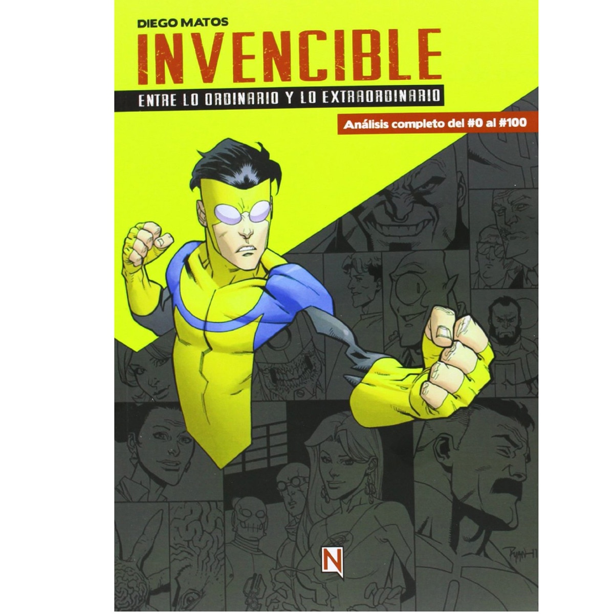 Imagen 0 de Invencible. Entre lo ordinario y lo extraordinario (Tapa blanda)
