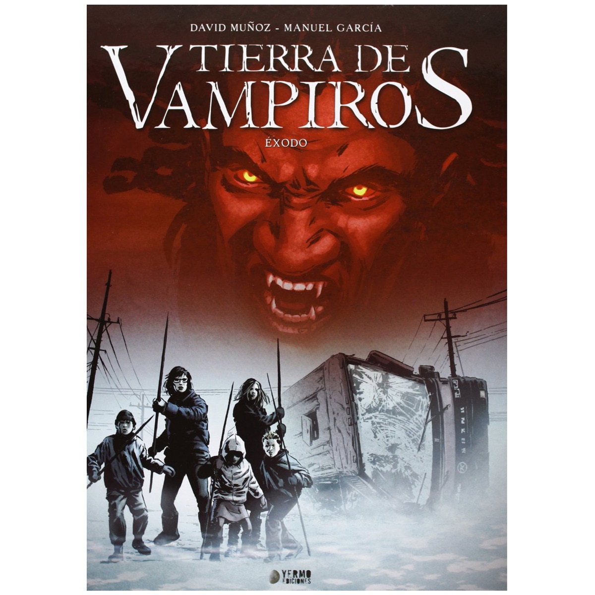 Imagen 0 de Tierra de vampiros: Éxodo  (Tapa dura)
