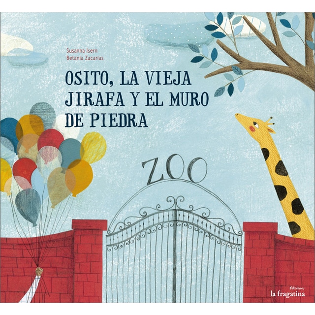 Imagem 0 de Osito. La Vieja Jirafa Y El Muro De Piedra