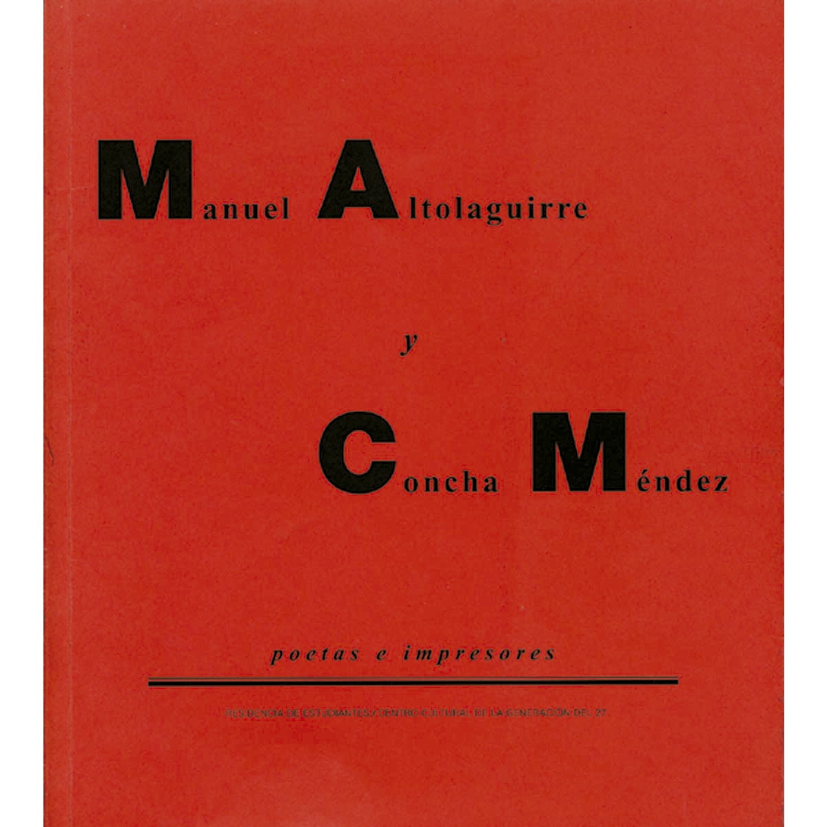 Imagem 0 de Manuel Altolaguirre y Concha Méndez. Poetas e impresores (Capa mole com abas)