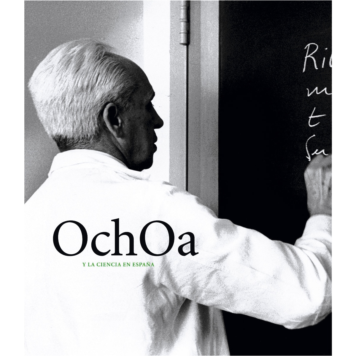 Ochoa y la ciencia en España (Capa mole com abas) 1