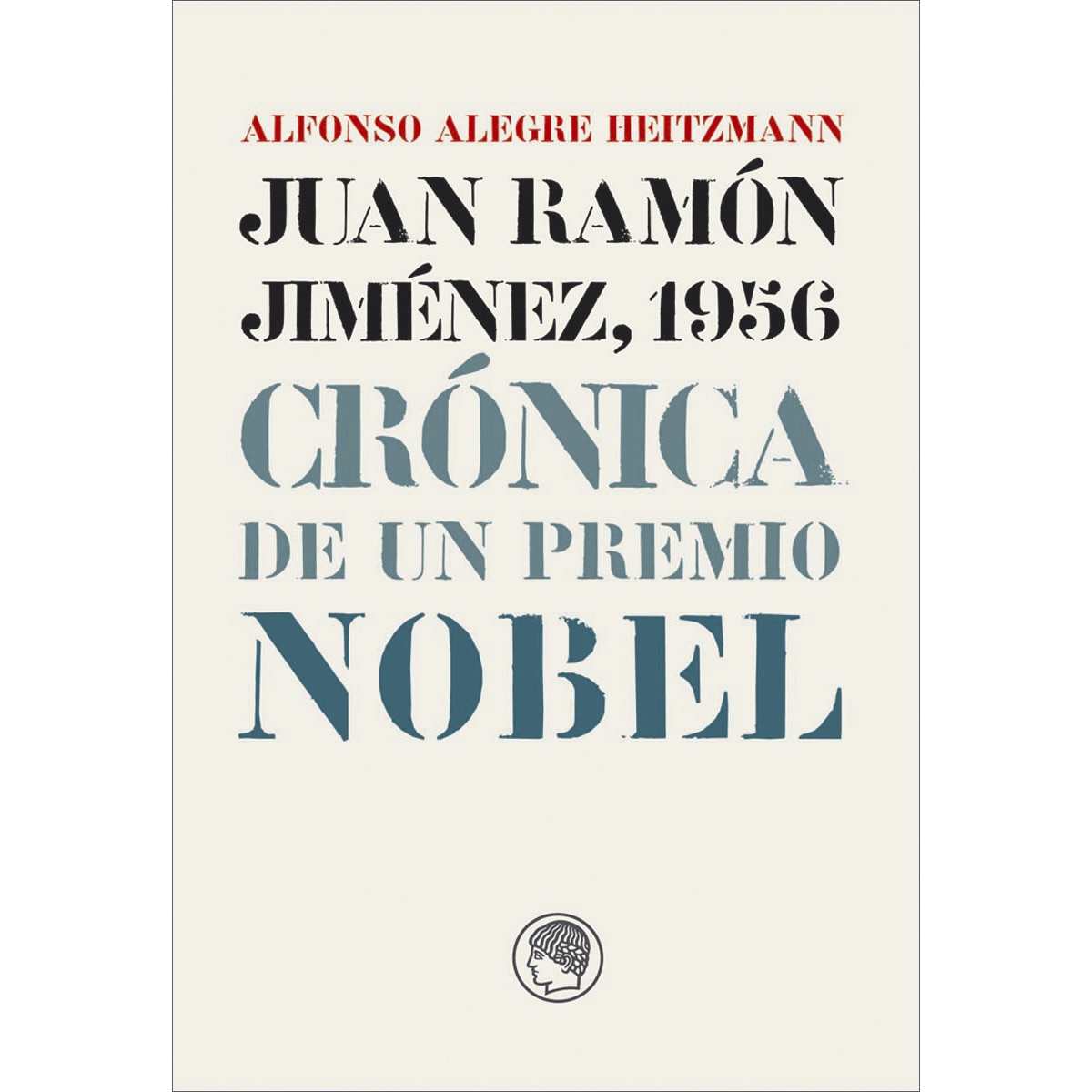 Juan Ramón Jiménez, 1956. Crónica de un Premio Nobel (Capa mole com abas) 1