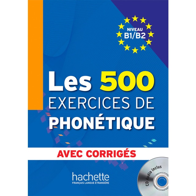 Les 500 Exercices De Phonetique 1