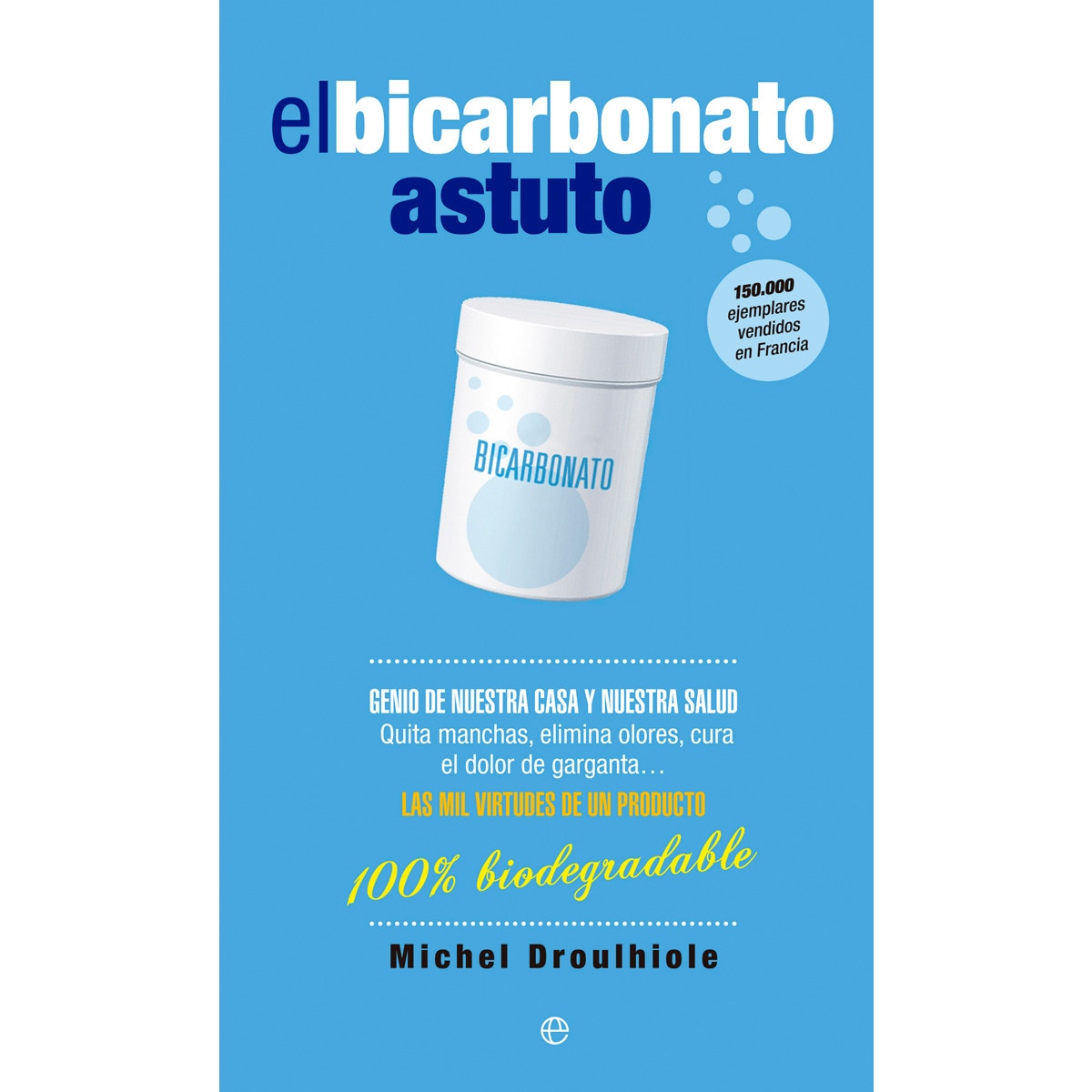 El Bicarbonato Astuto 1