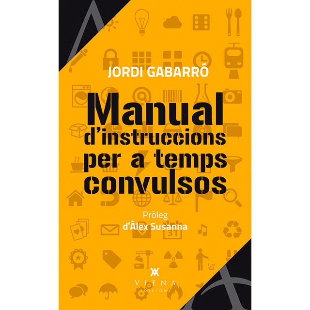 Manual d'instruccions per a temps convulsos (Capa mole com abas) 1