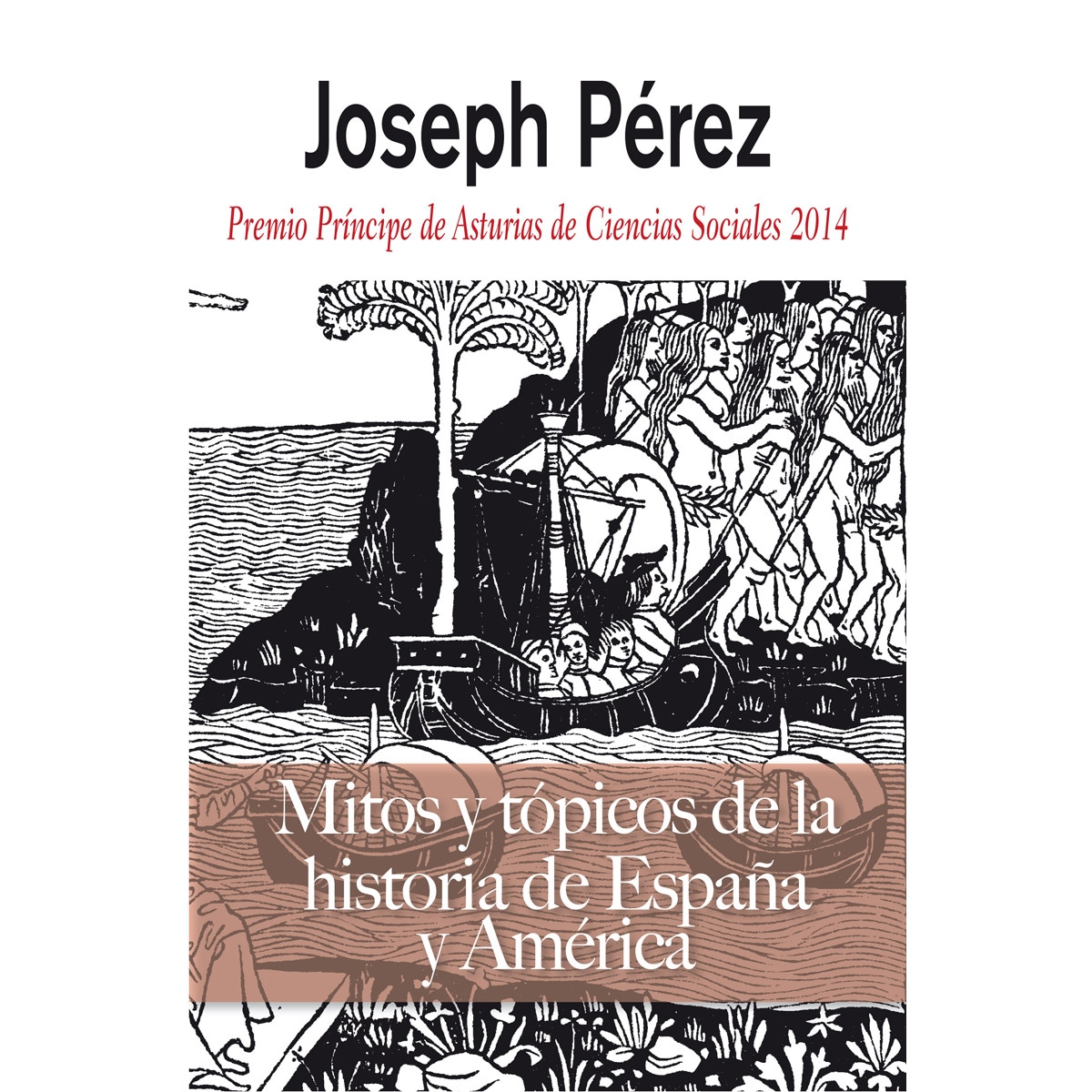 Imagem 0 de Mitos Y Tópicos De La Historia De España Y America