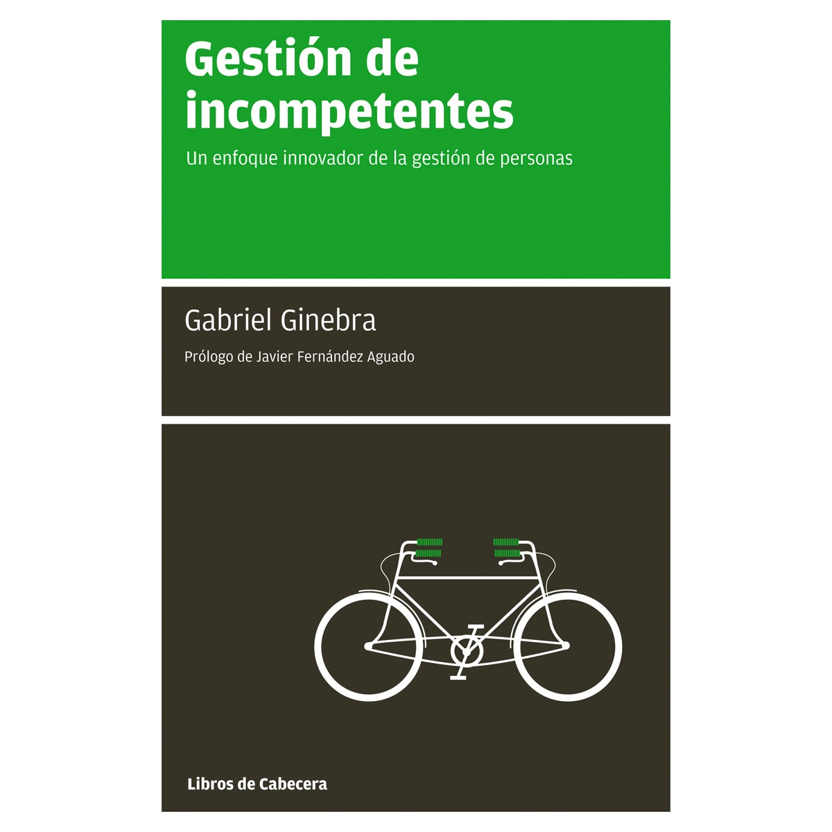 Imagem 0 de Gestión de incompetentes: Un enfoque innovador de la gestión de personas(Tapa blanda)