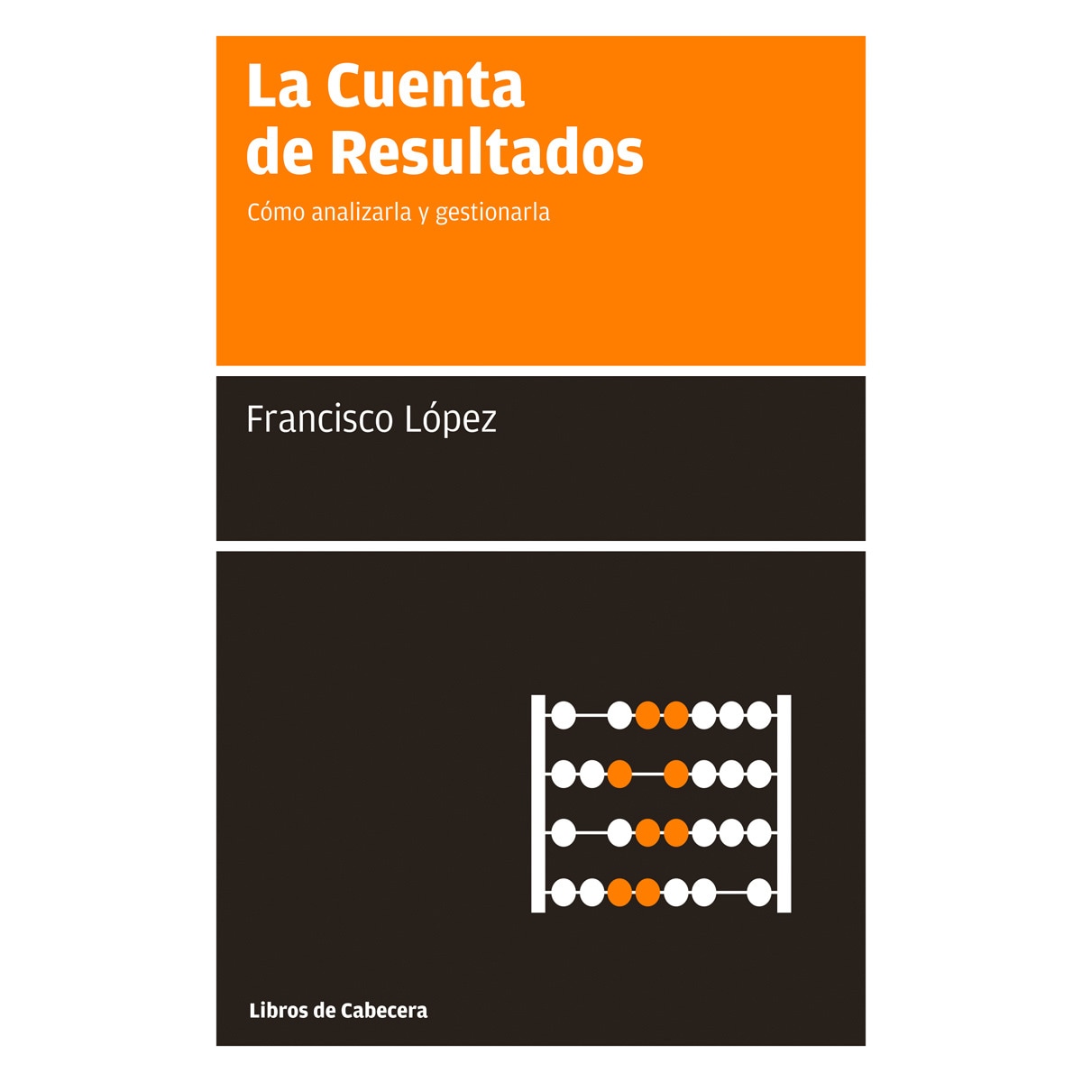 La Cuenta De Resultados 2ª Ed 1