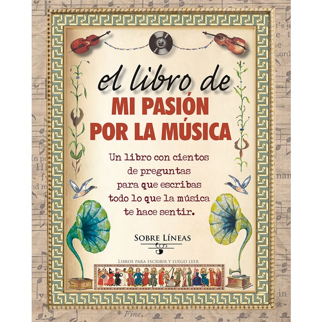 Imagen 0 de El libro de mi pasión por la música (Tapa dura)