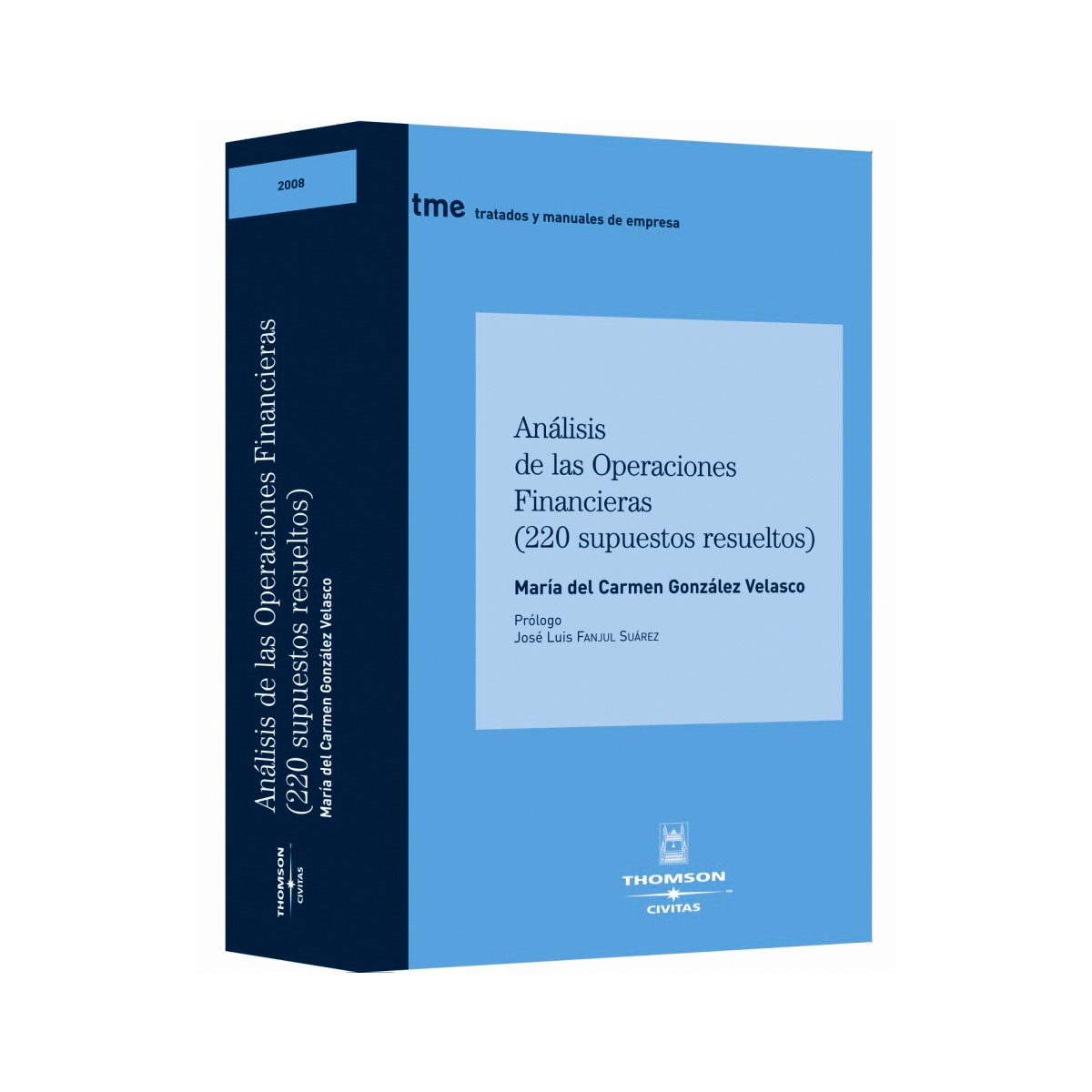 Análisis de las operaciones financieras (220 supuestos resueltos): #¡REF! (Capa mole) 1
