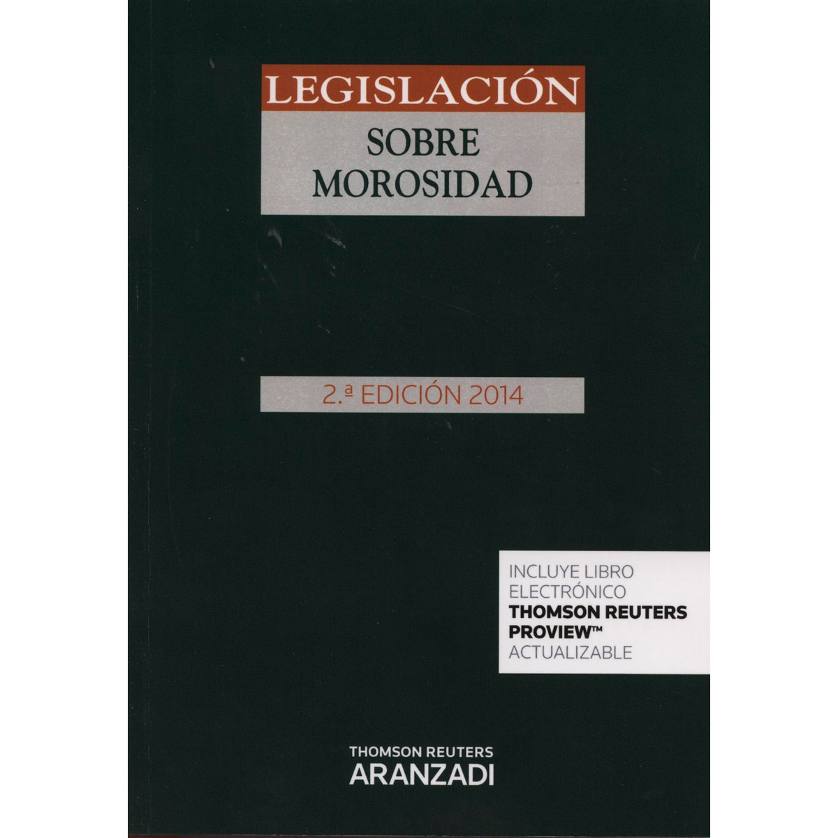 Imagem 0 de Legislación sobre morosidad (Papel + e-book)