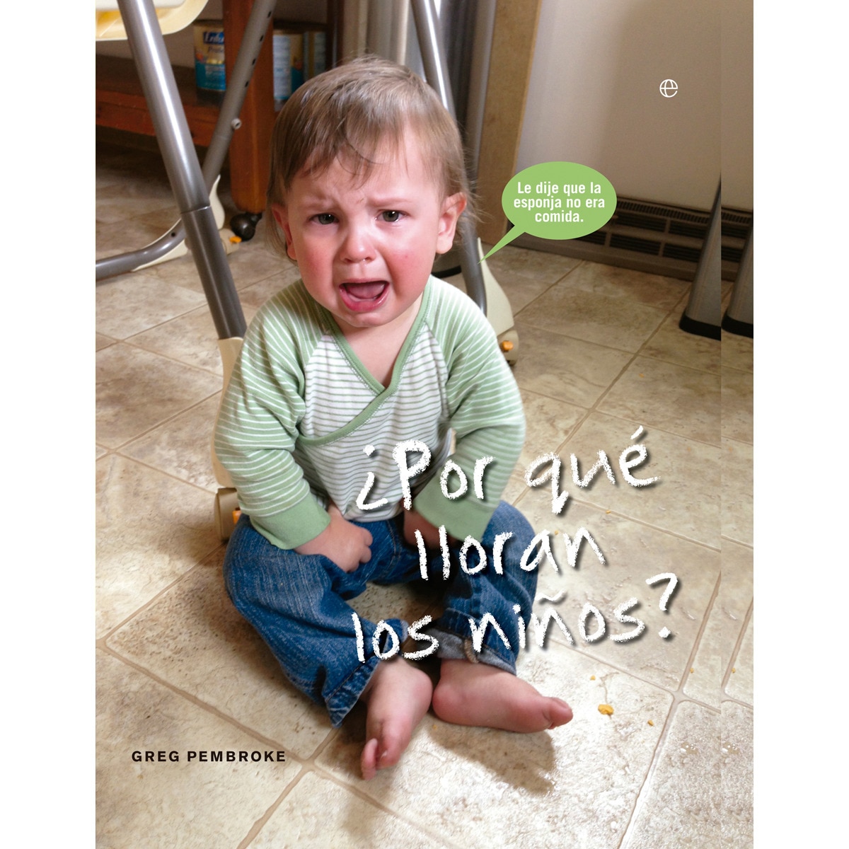 Imagem 0 de ¿Por Qué Lloran Los Niños?