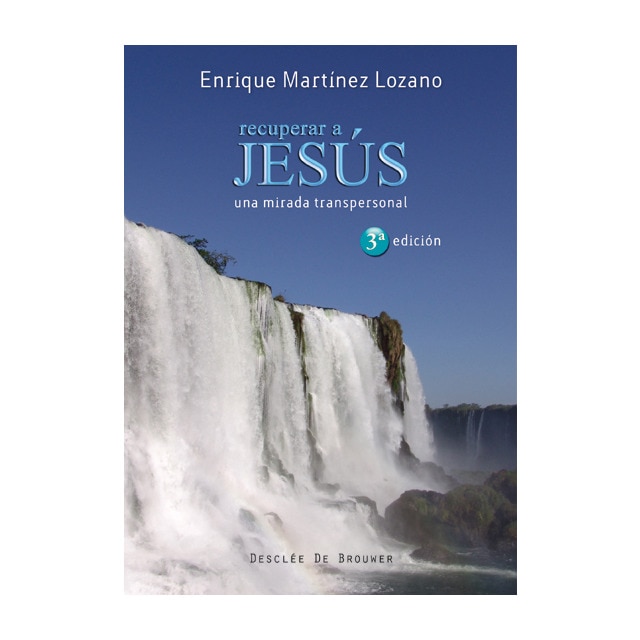 Recuperar a Jesús: Una mirada transpersonal (Capa mole) 1