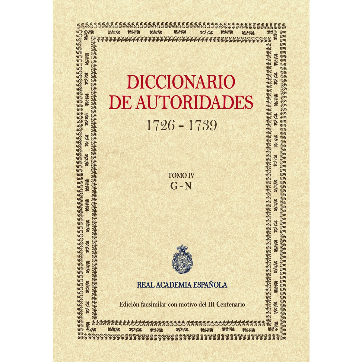 Imagen 0 de Diccionario de autoridades (tomo iv)