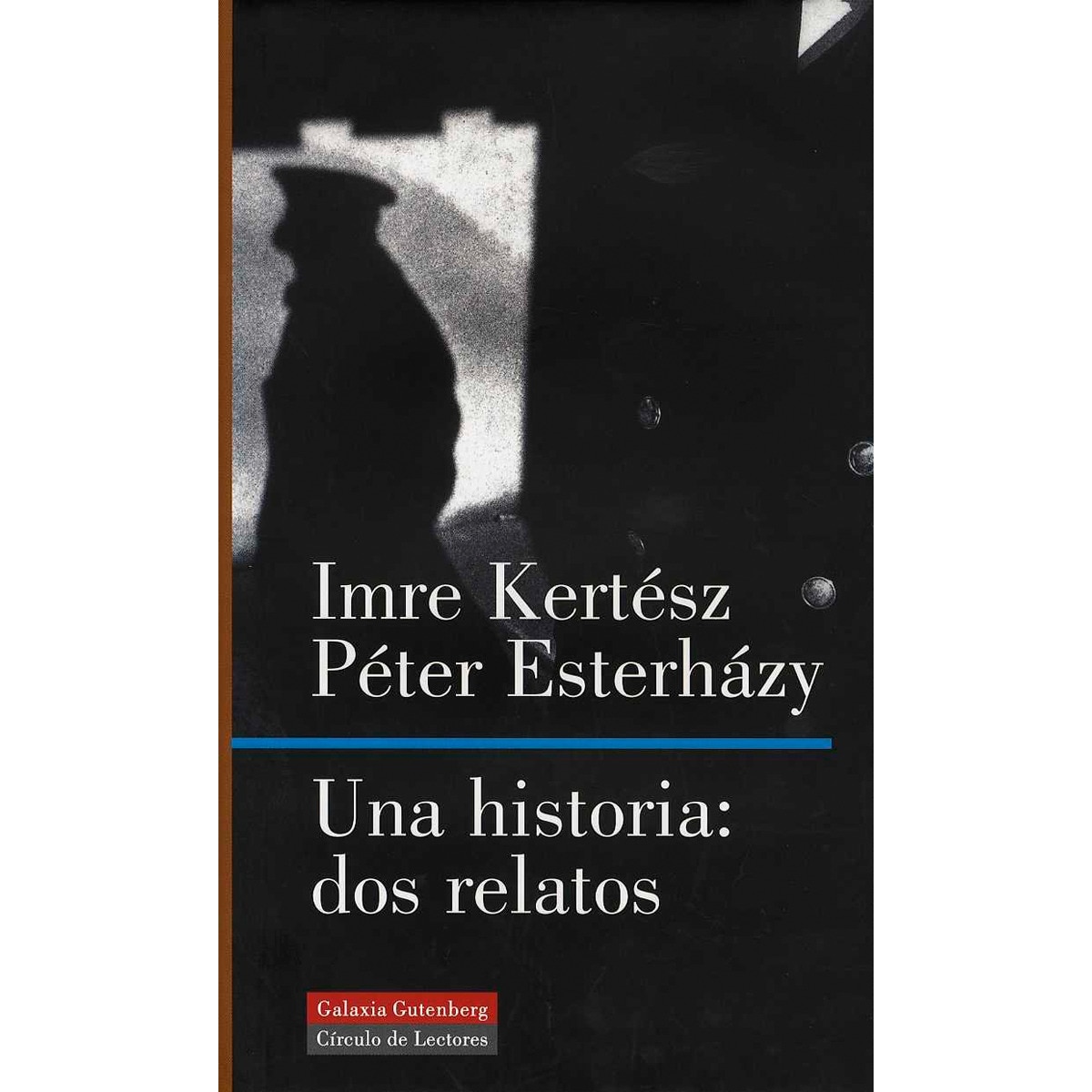 Imagen 0 de Una historia: dos relatos (Tapa dura)