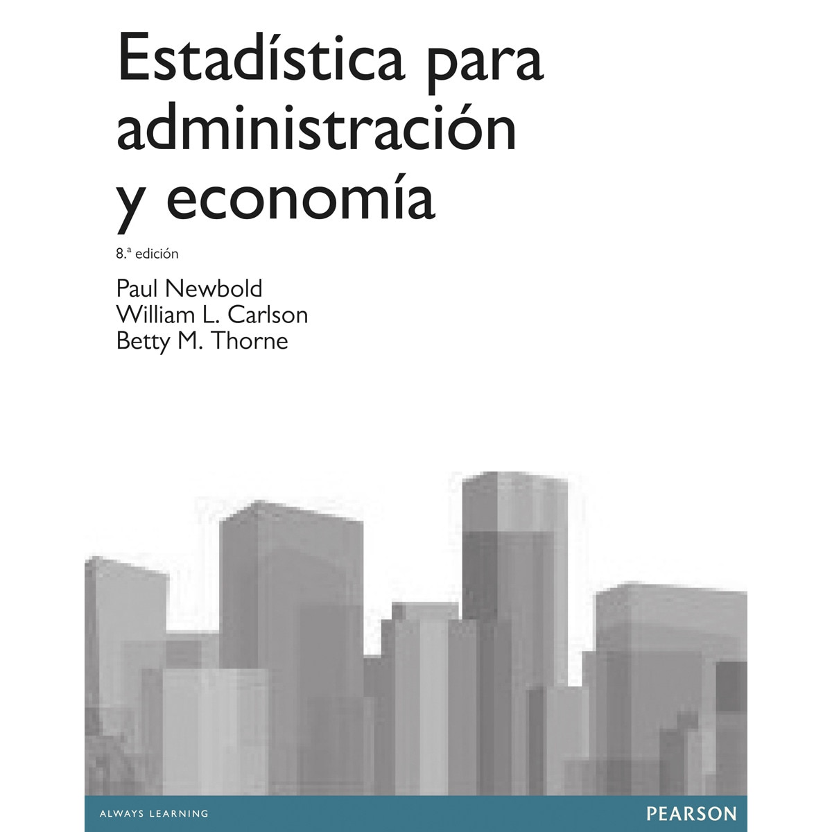 Estadística para administración(Tapa blanda) 1