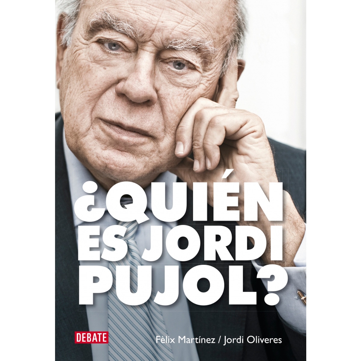 ¿Quién es Jordi Pujol? (Capa mole) 1