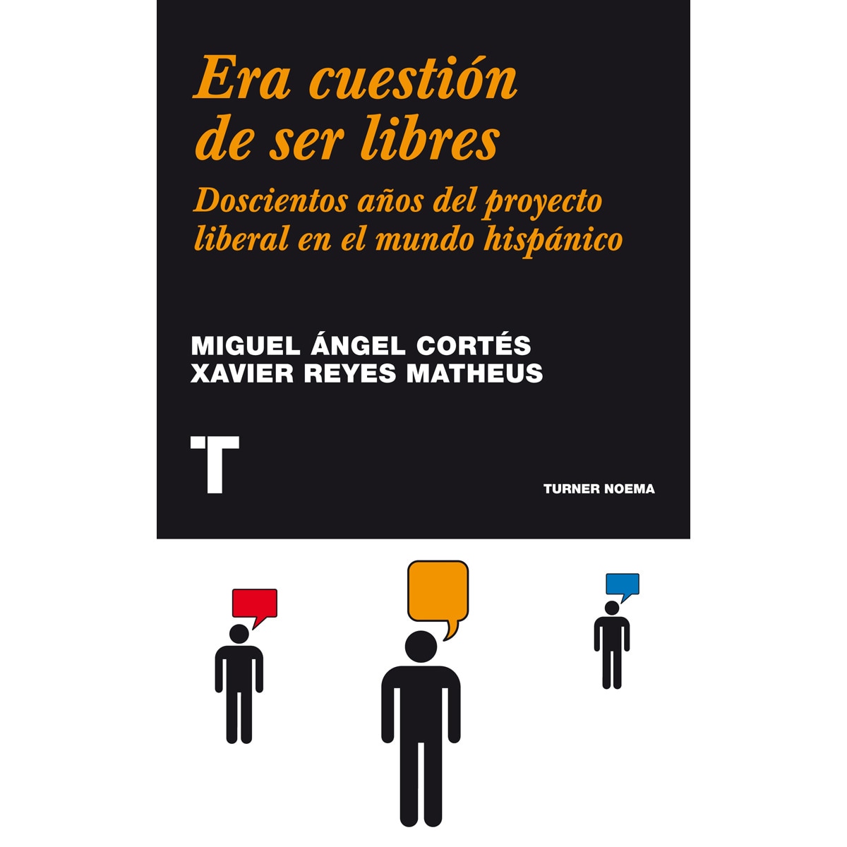 Imagen 0 de Era cuestión de ser libres (Tapa blanda Tapa blanda con solapas)