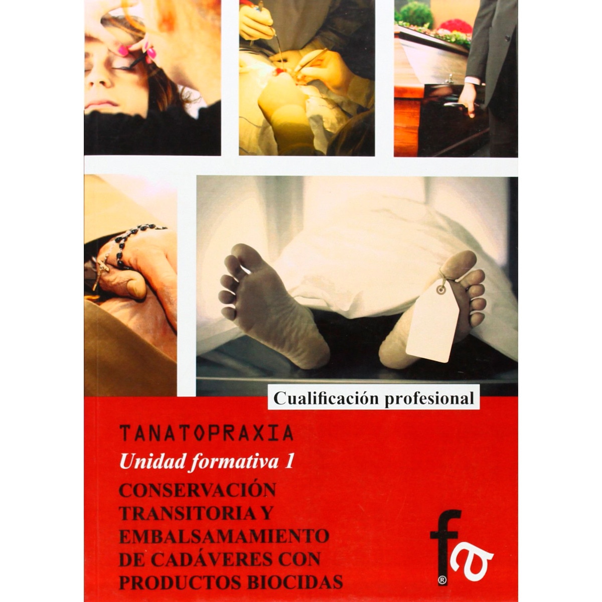 Conservación Transitoria Y Embalsamamiento De Cada 1