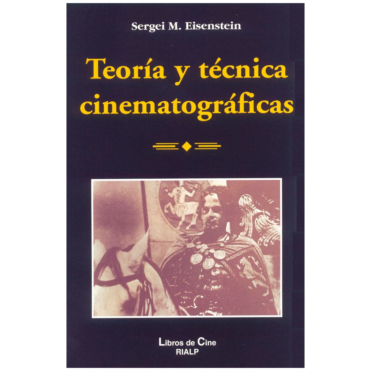 Teoría y técnica cinematográficas(Tapa blanda) 1