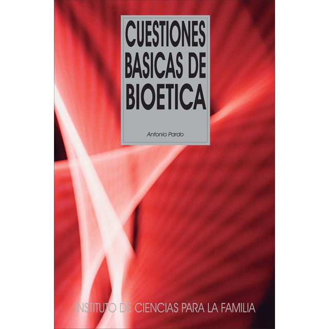 Cuestiones básicas de Bioética (Capa mole) 1