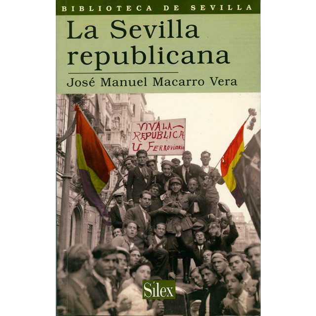 Imagem 0 de La Sevilla Republicana