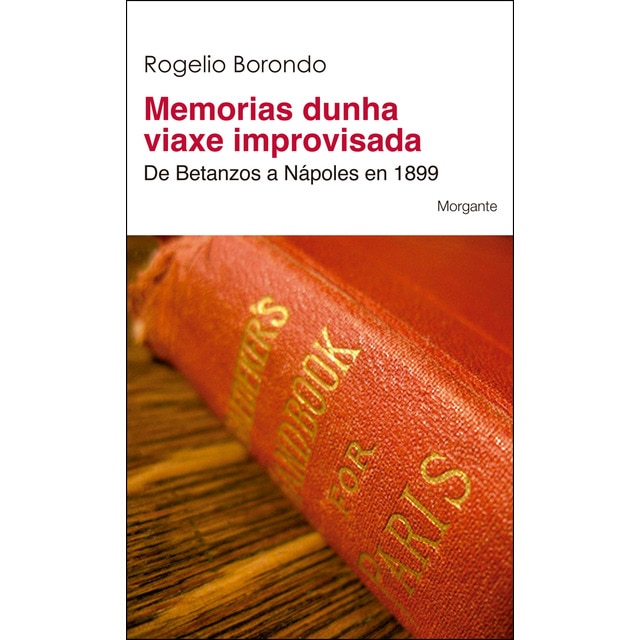 Imagem 0 de Memorias dunha viaxe improvisada