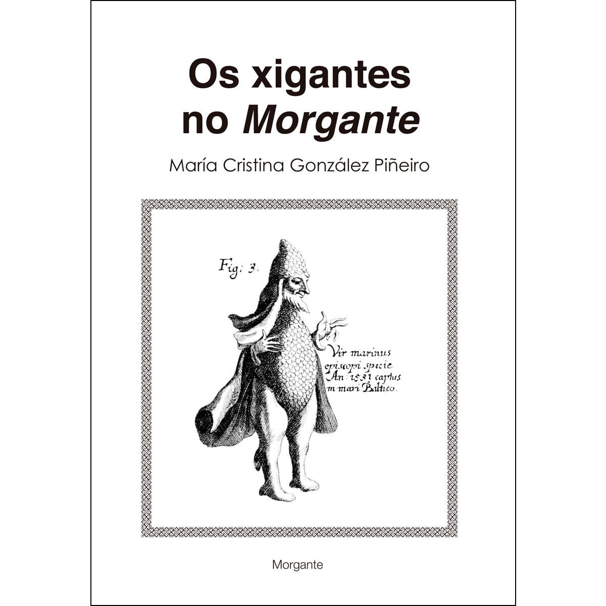 Imagen 0 de Xigantes no morgante (Tapa blanda)