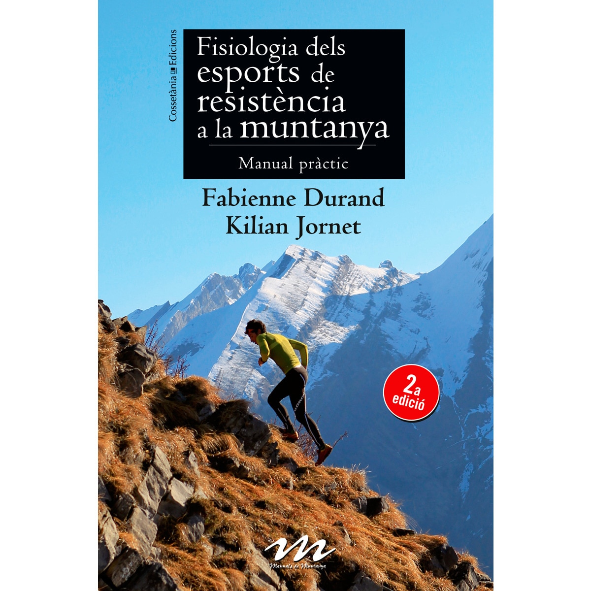 Imagem 0 de Fisiologia dels esports de resistència a la muntanya(Tapa blanda)