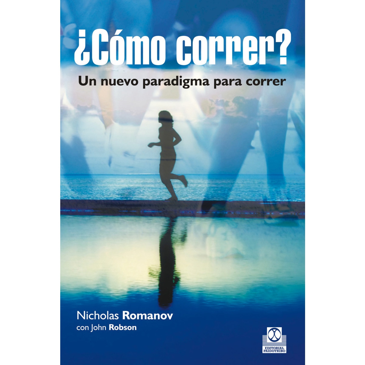 ¿Cómo correr? Un nuevo paradigma para correr (Capa mole) 1