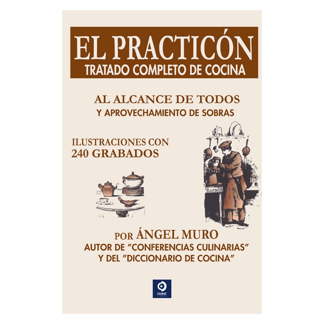 El Practicon. Tratado Completo De Cocina 1