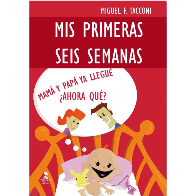 Mis Primeras Seis Semanas 1