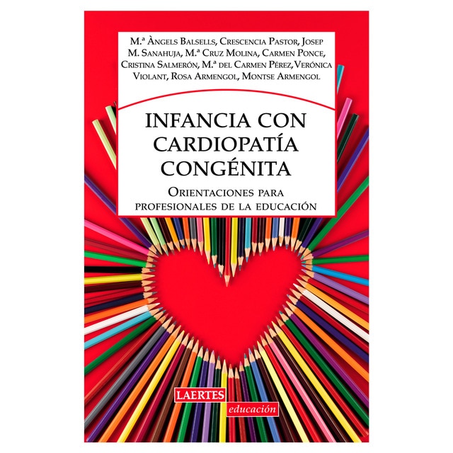 Imagen 0 de Infancia con cardiopatía congénita: Orientaciones para profesionales de la educación  (Tapa blanda con solapas)