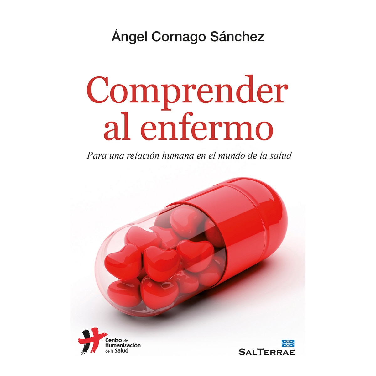 Imagem 0 de Comprender al enfermo: Para una relación humana en el mundo de la salud(Tapa blanda)