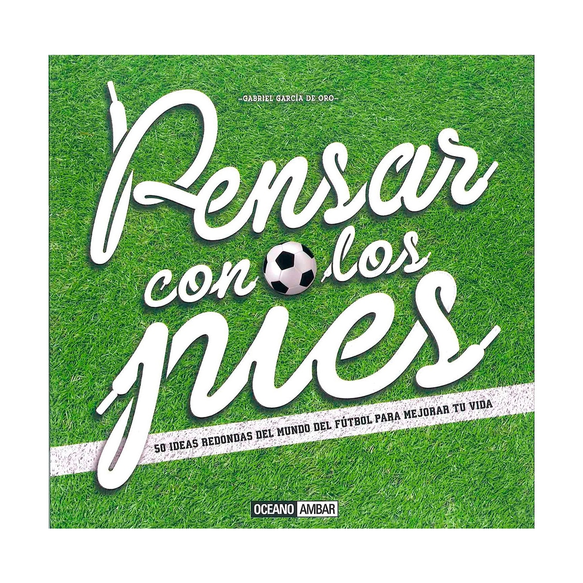Pensar con los pies (Capa mole com abas) 1