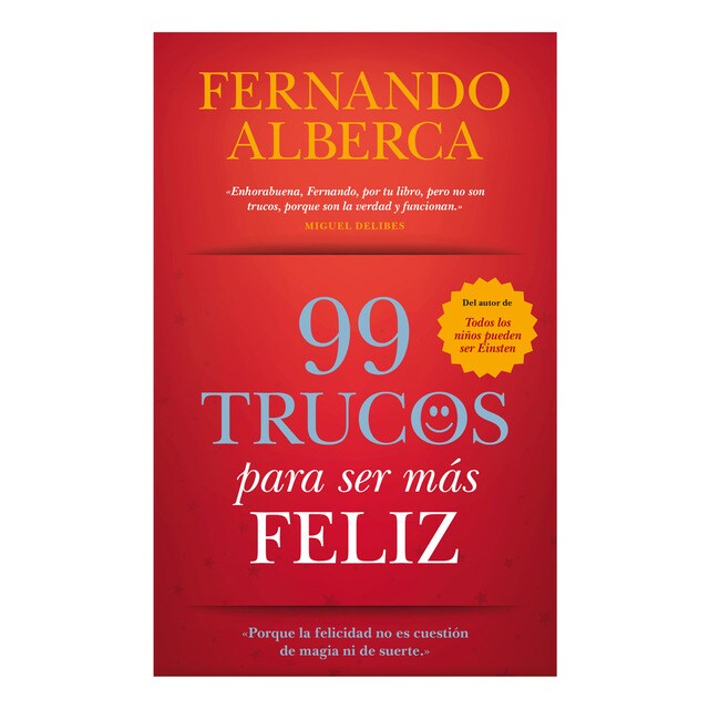 Imagen 0 de 99 trucos para ser más feliz (Tapa blanda)