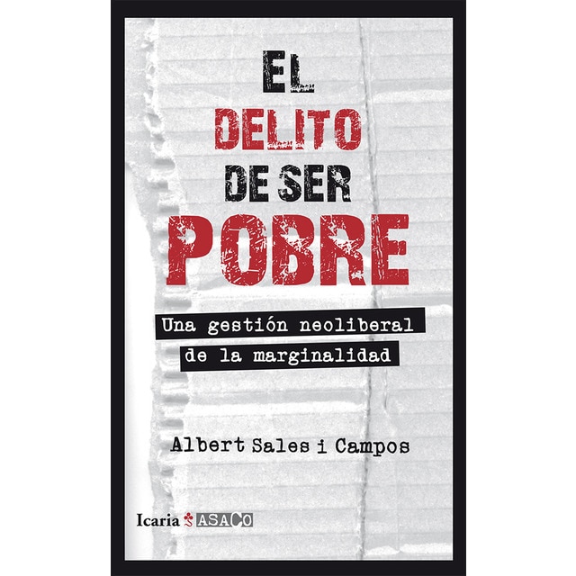 Imagem 0 de El Delito De Ser Pobre: Una Gestión Neoliberal De La Marginalidad