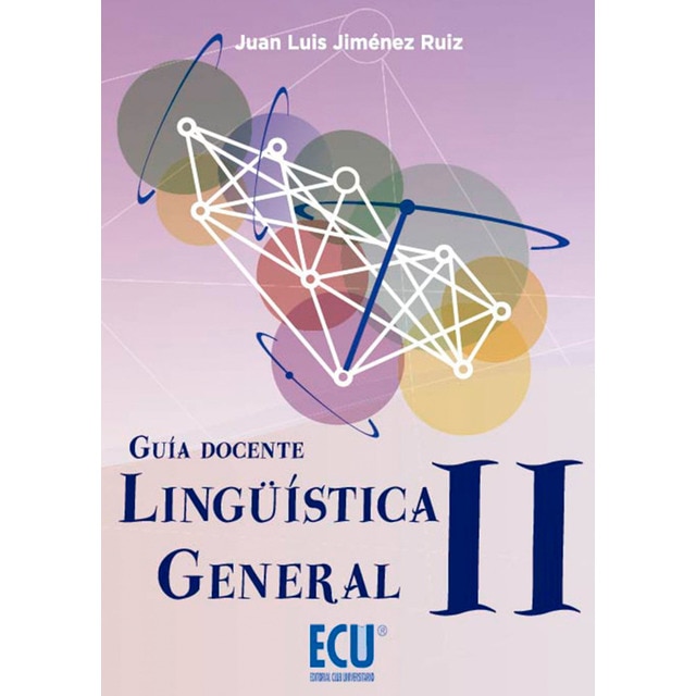 Imagen 0 de Lingúística general ii. Guía docente (Tapa blanda)