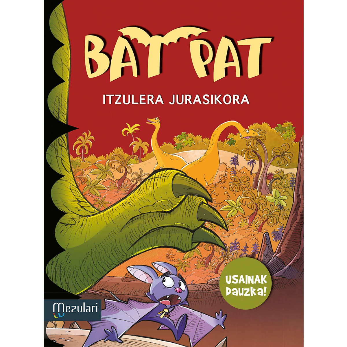 Bat Pat. Itzulera Jurasikora (Capa dura) 1