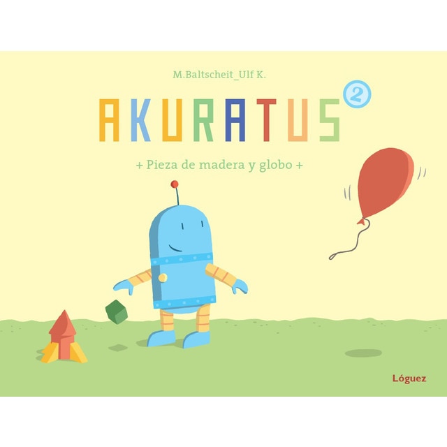 Imagem 0 de Akuratus2: Pieza de madera y globo (Capa dura)