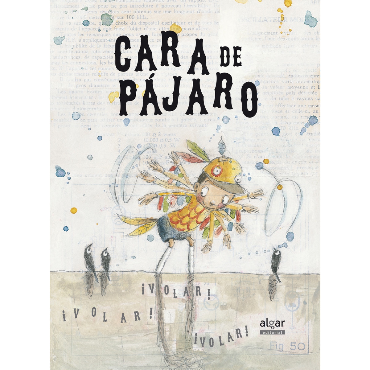 Cara de pájaro(Tapa dura) 1