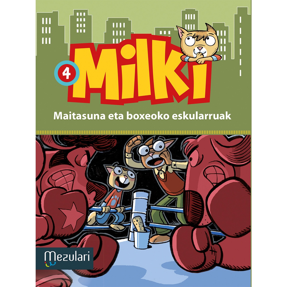 Milki. Maitasuna eta boxeoko eskularra (Capa mole com abas) 1