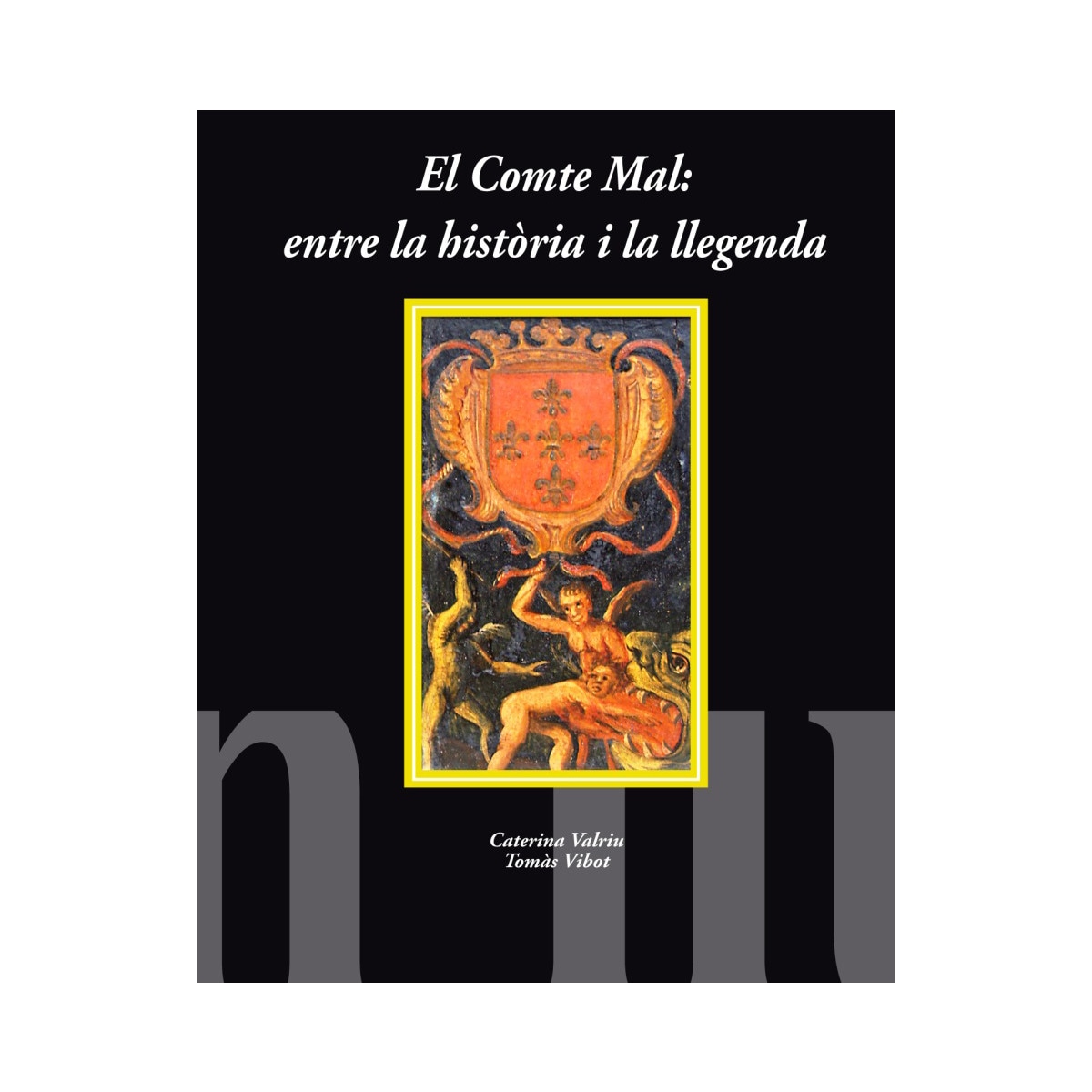 Imagem 0 de El comte mal: Entre la histrria i la llegenda(Lujo)