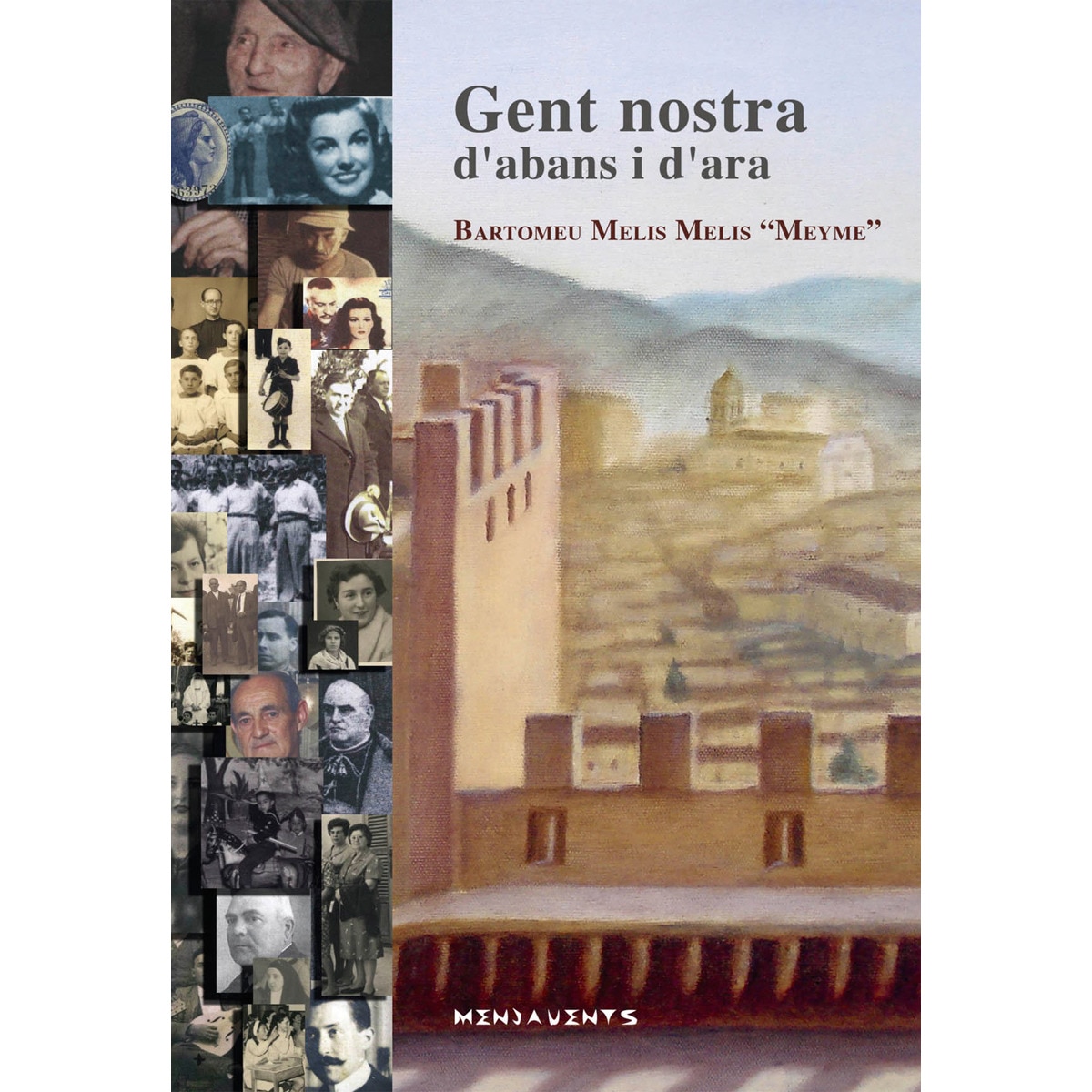Gent Nostra D'Abans I D'Ara 1