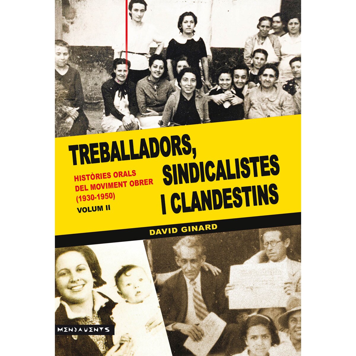 Imagem 0 de Treballadors. Sindicalistes I Clandestins. Vol II