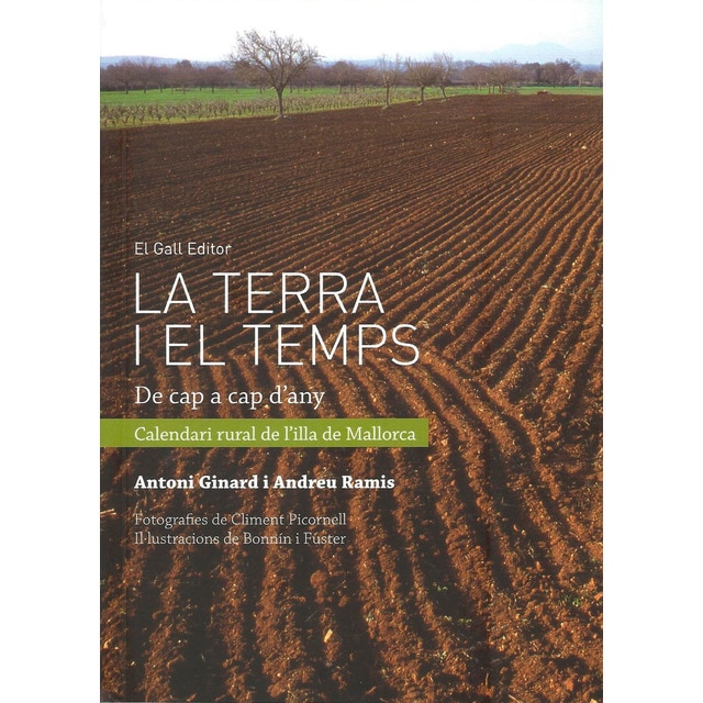 Imagem 0 de La terra i el temps: De cap a cap d'any. Calendari rural de l'illa de mallorca. (Tapa blanda)
