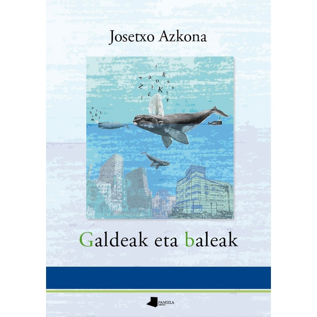 Imagem 0 de Galdeak eta baleak(Tapa blanda)