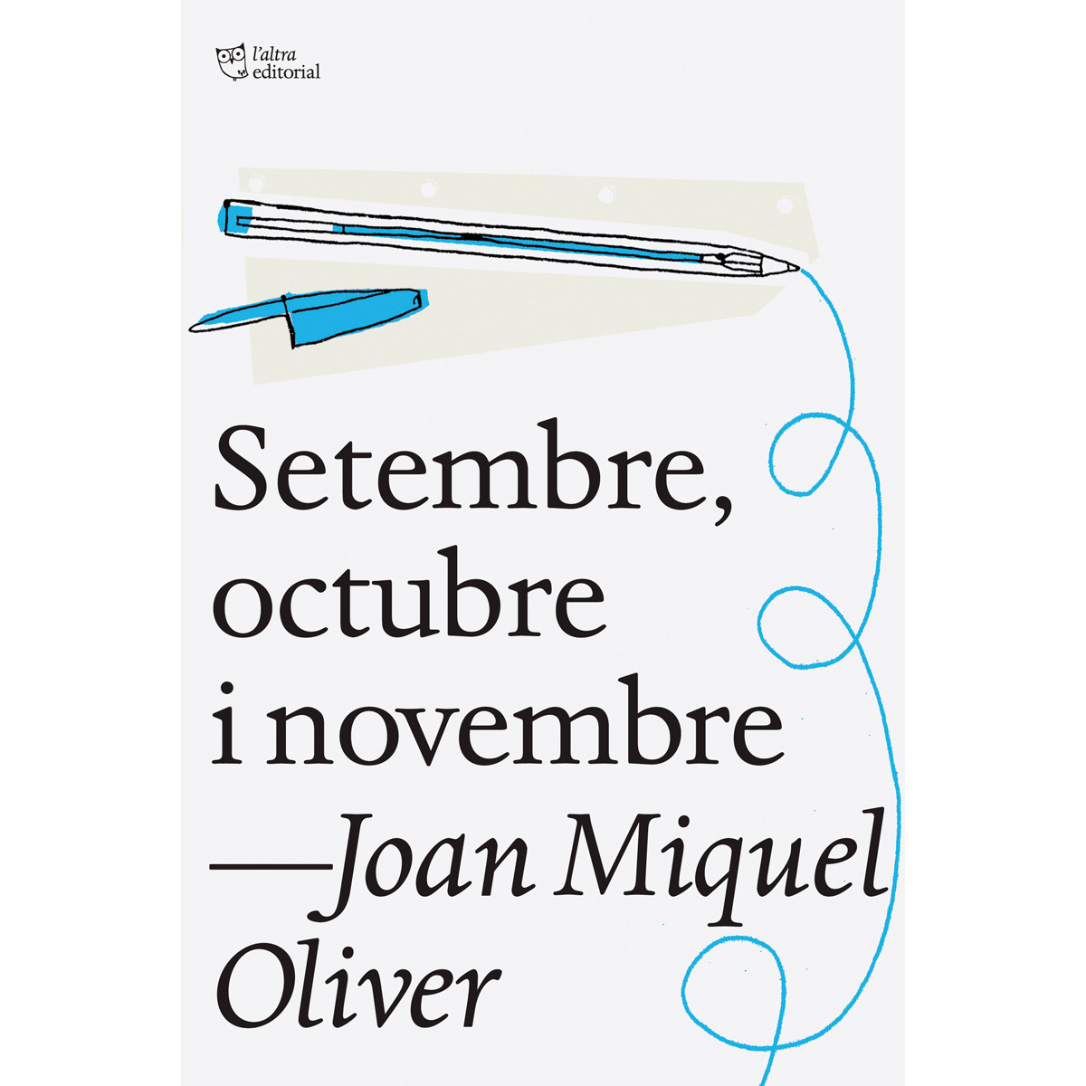 Imagen 1 de Setembre, octubre i novembre (Tapa blanda)