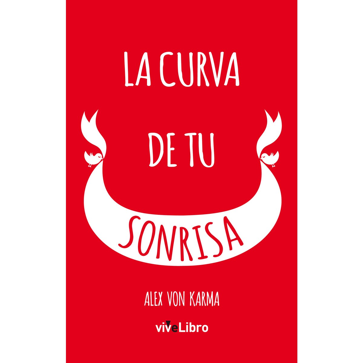 La Curva De Tu Sonrisa 1