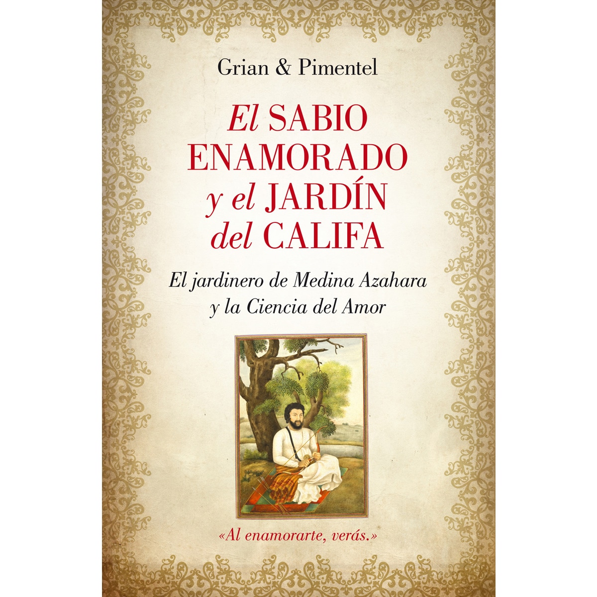 El Sabio Enamorado Y El Jardín Del Califa 1